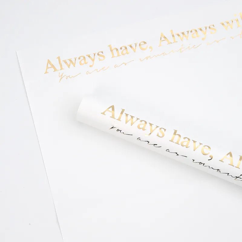 Always Have and Always Will waterproof Flower Wrapping Paper (15 sheets/bag) - Elegant Supply